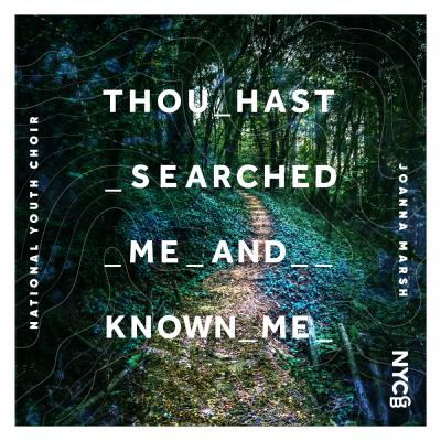 Marsh: Thou hast Searched Me and Known Me